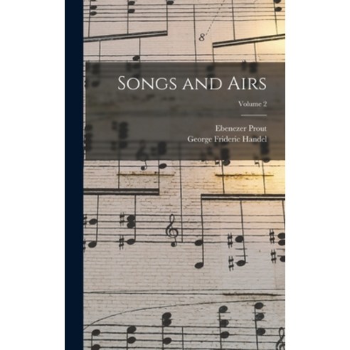 (영문도서) Songs and Airs; Volume 2 Hardcover, Legare Street Press, English, 9781018071527