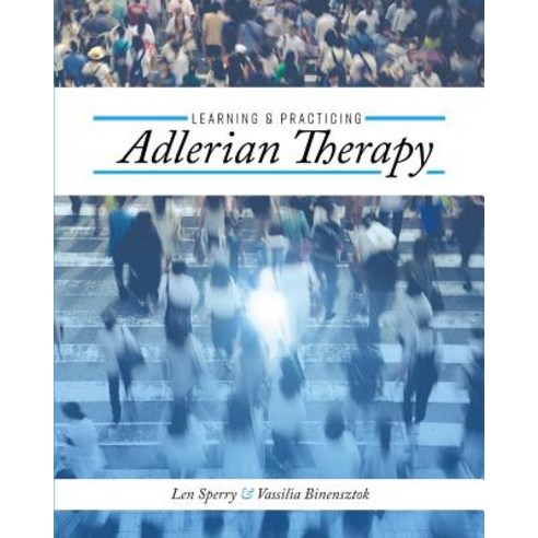 Learning and Practicing Adlerian Therapy Paperback, Cognella Academic Publishing, English, 9781516536948