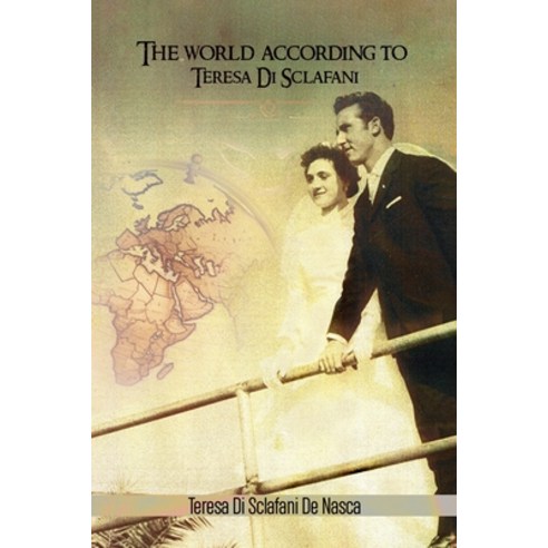 (영문도서) The world according to Teresa Di Sclafani Paperback, Editorial Tecnotur, English, 9798989065295