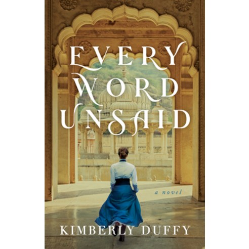 Every Word Unsaid Hardcover, Bethany House Publishers, English, 9780764239366