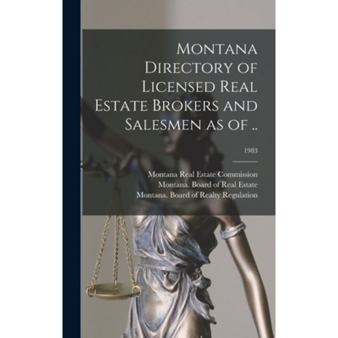 (영문도서) Montana Directory of Licensed Real Estate Brokers and Salesmen as of ..; 1983 Hardcover, Hassell Street Press, English, 9781014299451