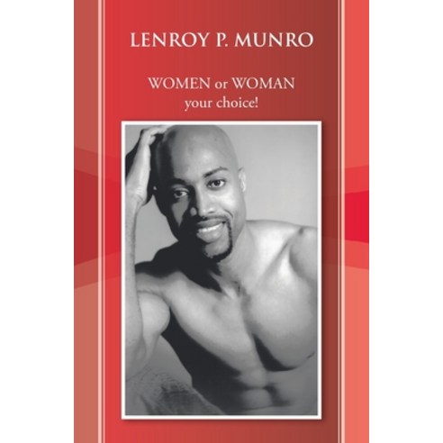 (영문도서) Women or Woman: Your Choice! Paperback, Trafford Publishing, English, 9781425119348