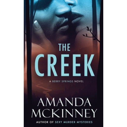 The Creek Paperback, Amanda McKinney