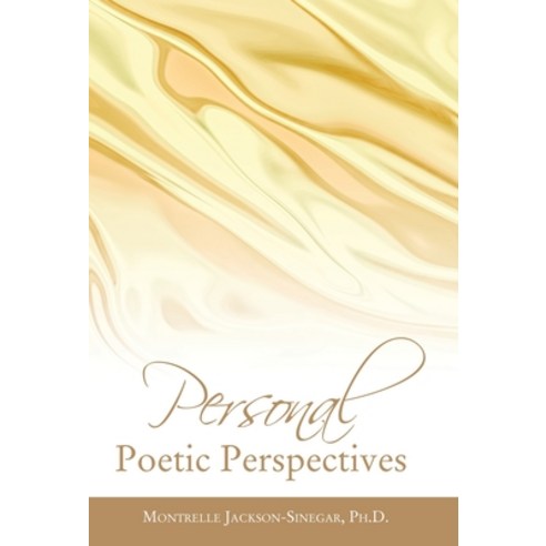 (영문도서) Personal Poetic Perspectives Hardcover, Archway Publishing, English, 9781665720182