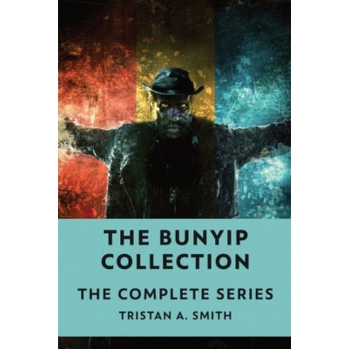 (영문도서) The Bunyip Collection: The Complete Series Paperback, Next Chapter, English, 9784824173850