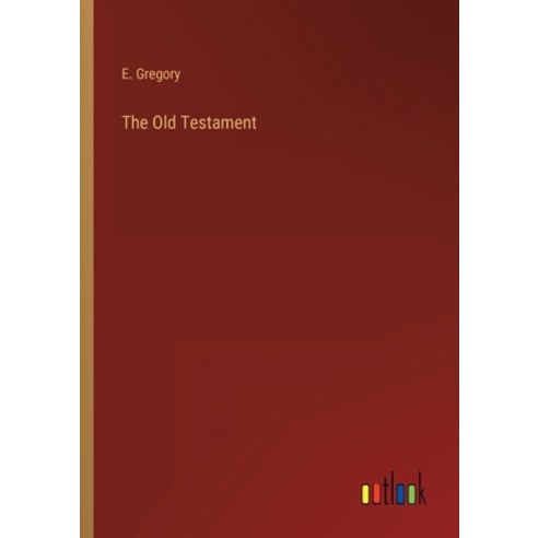 (영문도서) The Old Testament Paperback, Outlook Verlag, English, 9783368813062