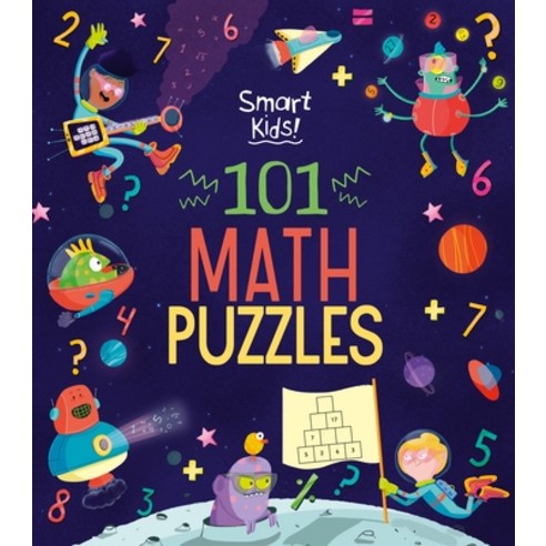 (영문도서) Smart Kids! 101 Math Puzzles Paperback, Arcturus Editions, English, 9781398815070