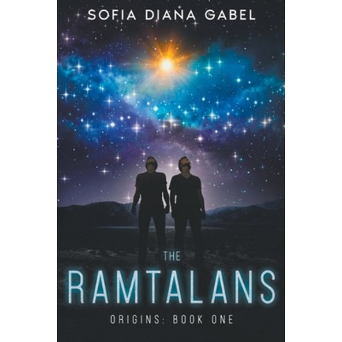 (영문도서) The Ramtalans Origins: Book One Paperback, Sofia Diana Gabel, English, 9798989335657