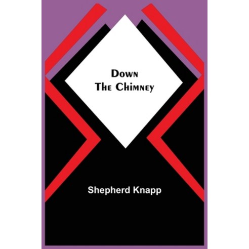 (영문도서) Down the Chimney Paperback, Alpha Edition, English, 9789355345264