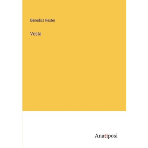 (영문도서) Vesta Paperback, Anatiposi Verlag, English, 9783382197001