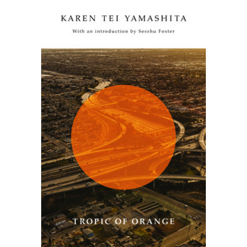 Tropic of Orange Paperback, Coffee House Press, English, 9781566894869