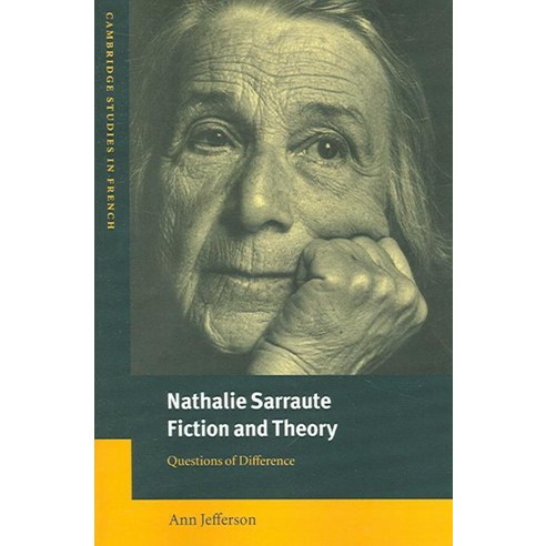 "Nathalie Sarraute Fiction and Theory":Questions of Difference, Cambridge University Press