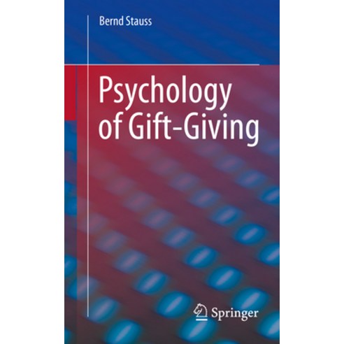 (영문도서) Psychology of Gift-Giving Paperback, Springer, English, 9783662663929