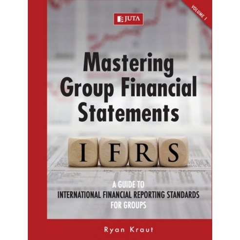 (영문도서) Mastering Group Financial Statements Vol 1 Paperback, Juta & Company Ltd, English, 9781485111894