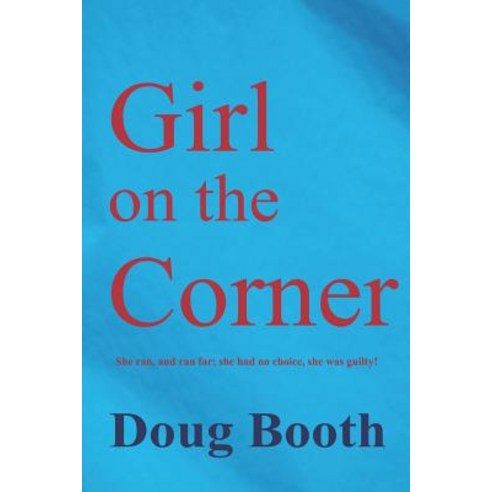 (영문도서) Girl on the Corner Paperback, Doug Booth, English, 9781988960098