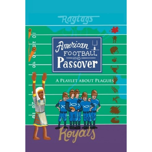 (영문도서) American Football & Passover: A Playlet about Plagues Paperback, Goldtouch Press, LLC, English, 9781956803709