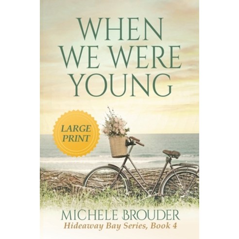 (영문도서) When We Were Young (Large Print) Paperback, Michele Brouder, English, 9781914476815