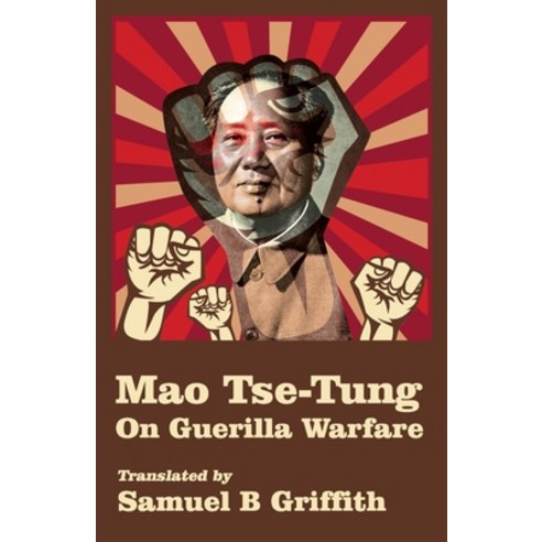 (영문도서) Mao TSE-TUNG On Guerrilla Warfare Paperback, Lushena Books, English, 9781639231348