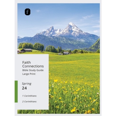 (영문도서) Faith Connections Illustrated Bible Life March/April/May 2024) Paperback, Foundry Publishing, English, 9780834142824