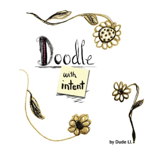 Doodle with Intent: Book 1 Paperback, Nooobooks
