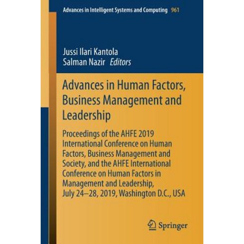 Advances in Human Factors Business Management and Leadership: Proceedings of the Ahfe 2019 Internat... Paperback, Springer