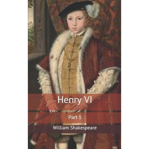 Henry VI Part 1 Paperback, Independently Published, English, 9781679289194