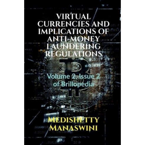 (영문도서) Virtual Currencies and Implications of Anti-Money Laundering Regulations Paperback, Notion Press, English, 9798887723488