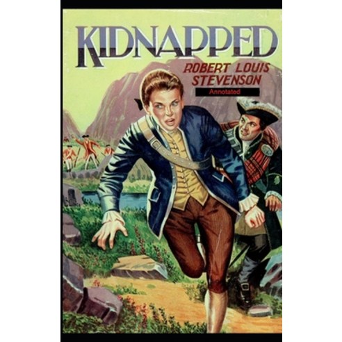Kidnapped Annotated Paperback, Independently Published, English, 9798701180947
