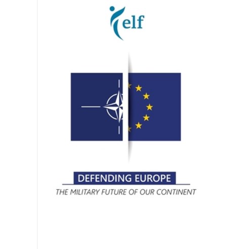 (영문도서) Defending Europe: The military future of our continent Paperback, Lulu.com, English, 9781326873370