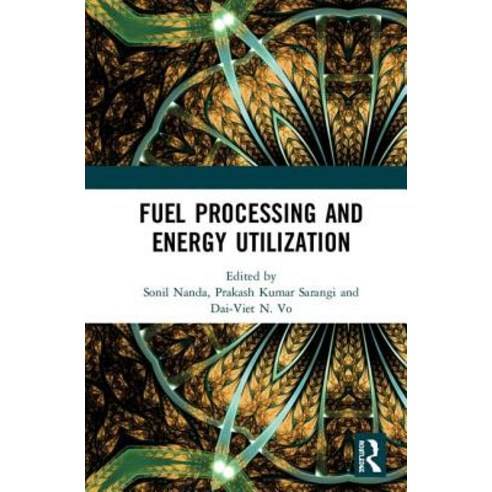 Fuel Processing and Energy Utilization Hardcover, CRC Press