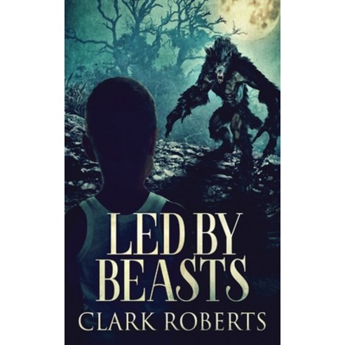(영문도서) Led By Beasts Paperback, Next Chapter, English, 9784867522721