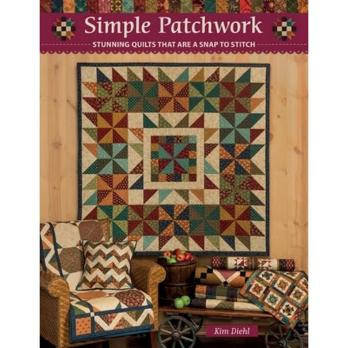 (영문도서) Simple Patchwork: Stunning Quilts That Are a Snap to Stitch Paperback, C&T Publishing, English, 9781644034941