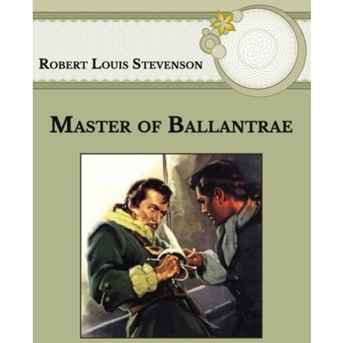 Master of Ballantrae: Large Print Paperback, Independently Published, English, 9798594350915