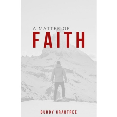 A Matter of Faith Paperback, Independently Published, English, 9781073325016
