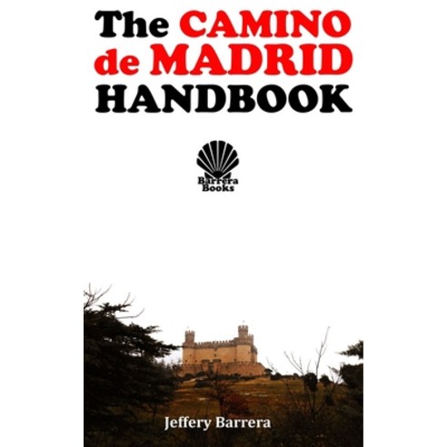 (영문도서) The Camino de Madrid Handbook Paperback, Independently Published, English, 9781671796034