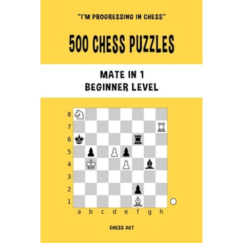 Chess Puzzles - 900-1300 Beginner 2 - Chess Book