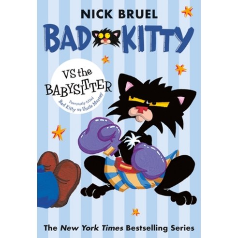 Bad Kitty Vs the Babysitter Paperback, Square Fish, English, 9781250835840
