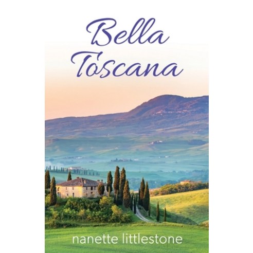 Bella Toscana Paperback, Words of Passion, English, 9781736464038