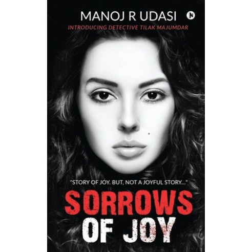 Sorrows of Joy Paperback, Notion Press, English, 9781637453063