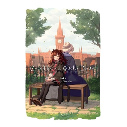 (영문도서) Once Upon a Witch''s Death: The Tale of the One Thousand Tears of Joy Hardcover, Yen on, English, 9781975379988