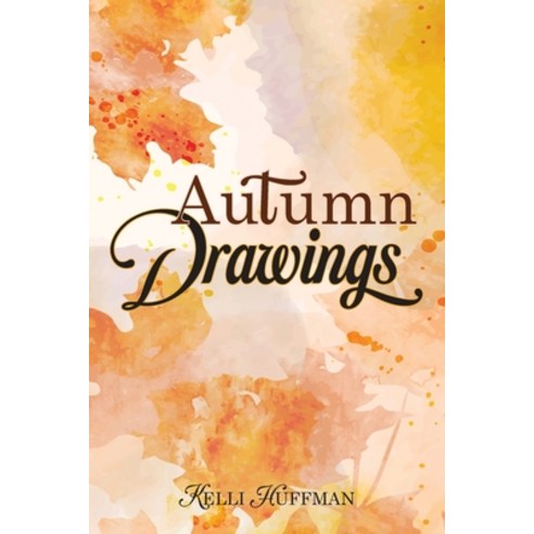 (영문도서) Autumn Drawings Paperback, Ewings Publishing LLC, English, 9798886403312