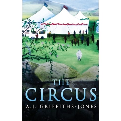 (영문도서) The Circus: Large Print Hardcover Edition Hardcover, Next Chapter, English, 9784867452288