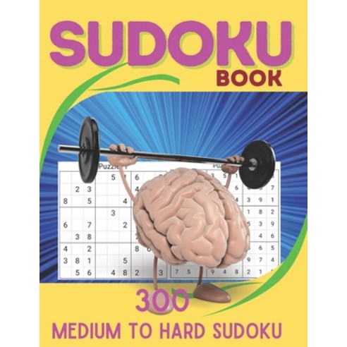 (영문도서) Sudoku Book: Medium to Hard Sudoku Puzzles book for adults and kids with Solutions Book -11 Paperback, Independently Published, English, 9798519040457