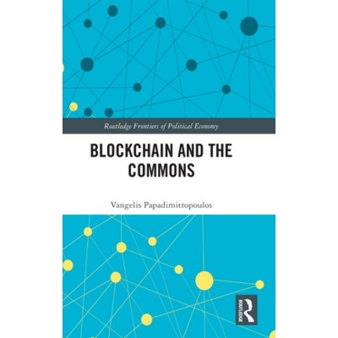 (영문도서) Blockchain and the Commons Hardcover, Routledge, English, 9780367484040