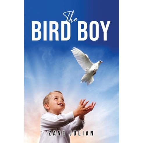 (영문도서) The Bird Boy Paperback, Zane Julian, English, 9781837619320