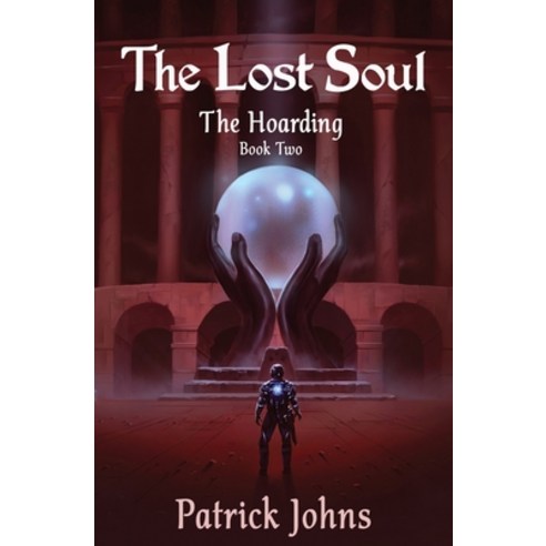 (영문도서) The Lost Soul Paperback, Patrick Johns, English, 9780999526811