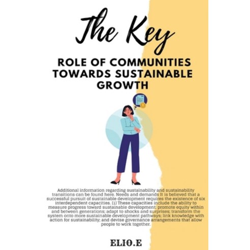 (영문도서) The Key Role of Communities Towards Sustainable Growth Paperback, Elio Endless, English, 9780455471532