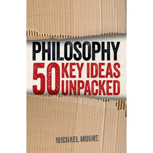 (영문도서) Philosophy: 50 Key Ideas Unpacked Paperback, Sirius Entertainment, English, 9781398835450
