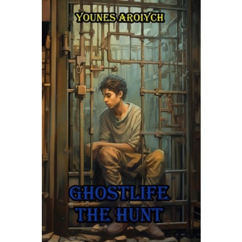 (영문도서) GhostLife: The Hunt Paperback, Locus Dreams, English, 9789464184891