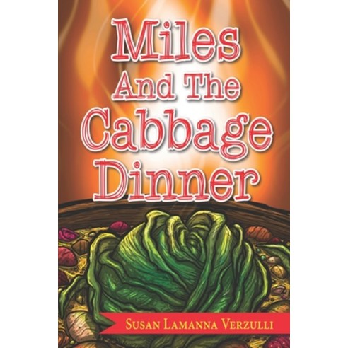Miles and the Cabbage Dinner Paperback, R. R. Bowker